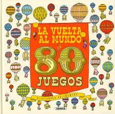 VUELTA AL MUNDO EN 80 JUEGOS, LA 