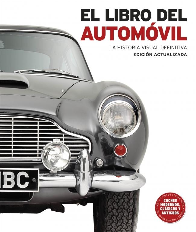 LIBRO DEL AUTOMOVIL, EL "LA HISTORIA VISUAL DEFINITIVA"