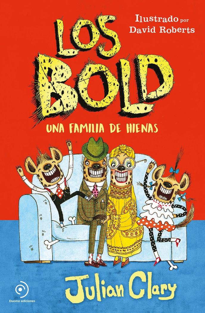 BOLD UNA FAMILIA DE HIENAS (CARTONE)