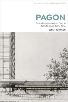 PAGON: SCANDINAVAIN AVANT- GARDE ARCHITECTURE 1945- 1956