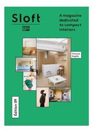 SLOFT 09. A MAGAZINE DEDICATED TO COMPACT INTERIORS.
