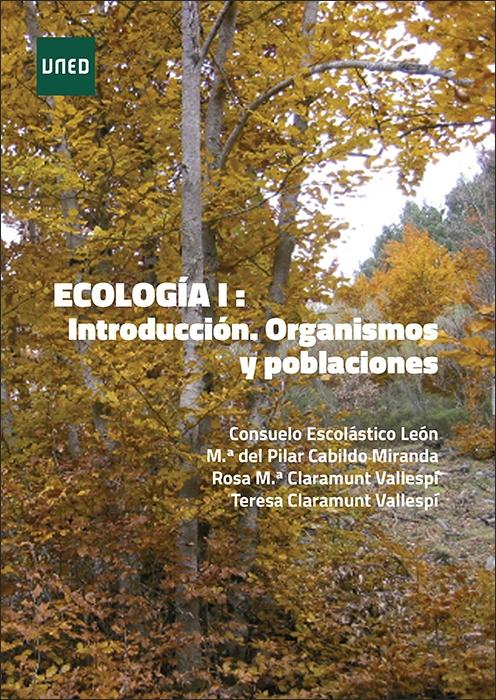 ECOLOGÍA I: INTRODUCCIÓN. ORGANISMOS Y POBLACIONES