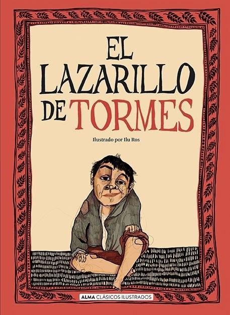 LAZARILLO DE TORMES, EL "ILUSTRADO POR ILU ROS"