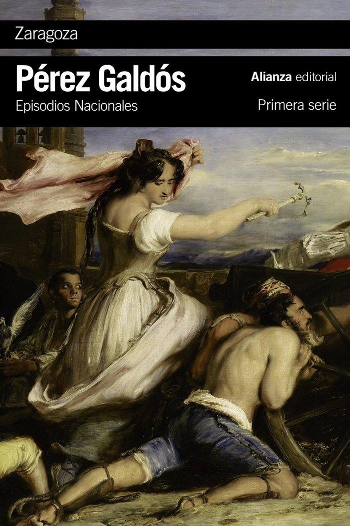 ZARAGOZA "EPISODIOS NACIONALES 6 - PRIMERA SERIE"