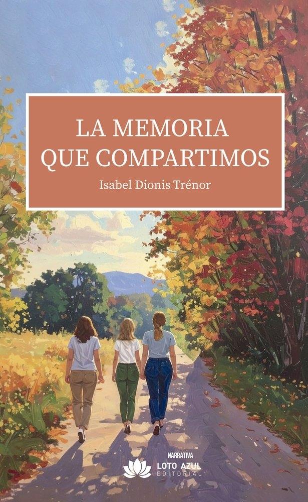 MEMORIA QUE COMPARTIMOS, LA