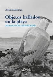 OBJETOS HALLADOS EN LA PLAYA "INVENTARIO DE LAS COSTAS DEL MUNDO"