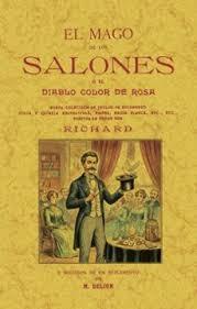 MAGO DE LOS SALONES, EL "O EL DIABLO COLOR DE ROSA"