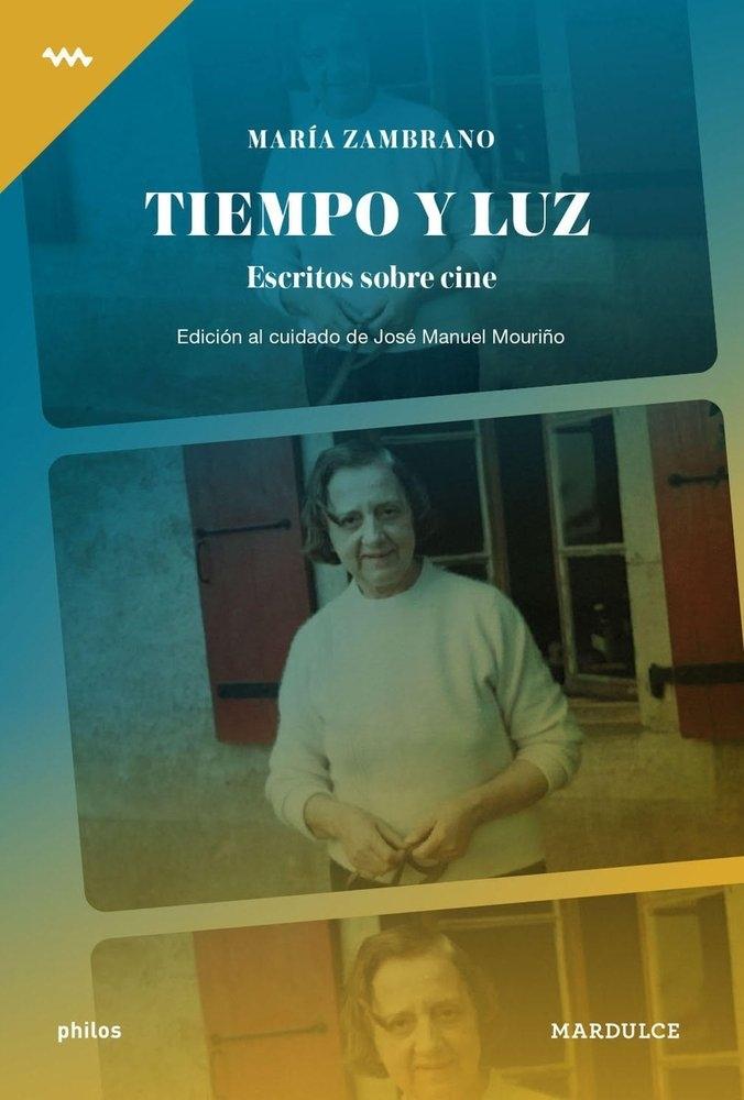 TIEMPO Y LUZ "ESCRITOS SOBRE CINE"