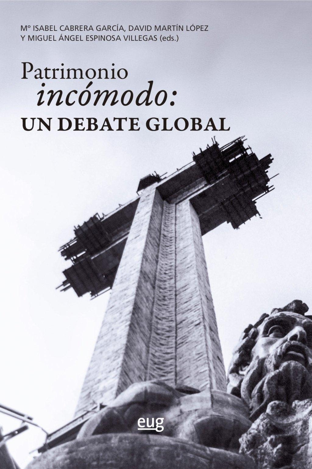 PATRIMONIO INCÓMODO : UN DEBATE GLOBAL "un debate global"