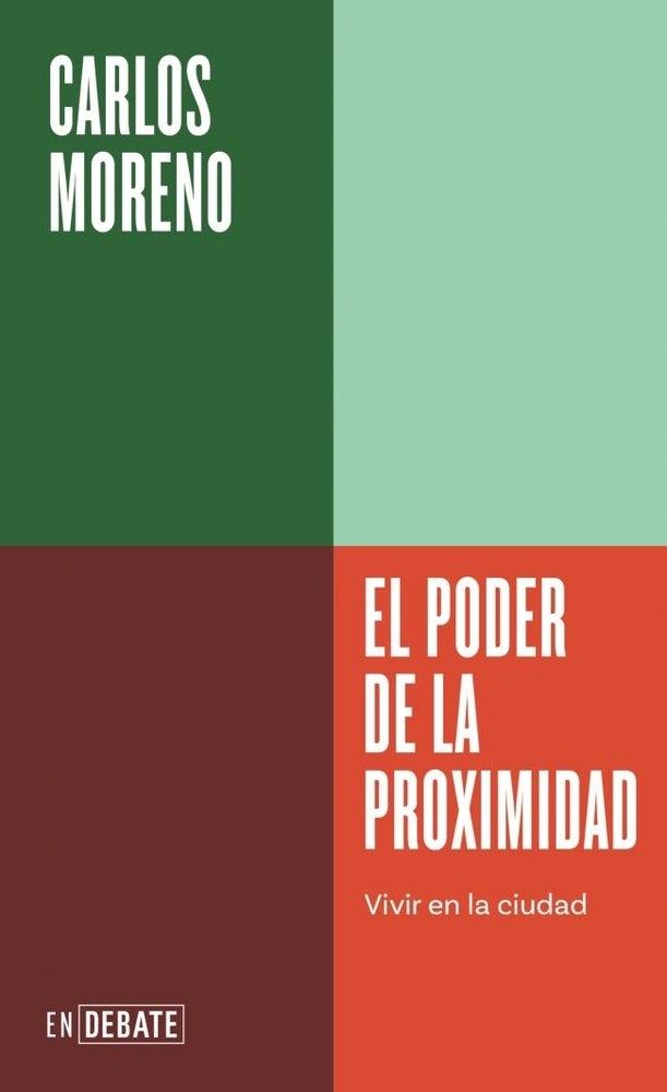 PODER DE LA PROXIMIDAD, EL "VIVIR EN LA CIUDAD"