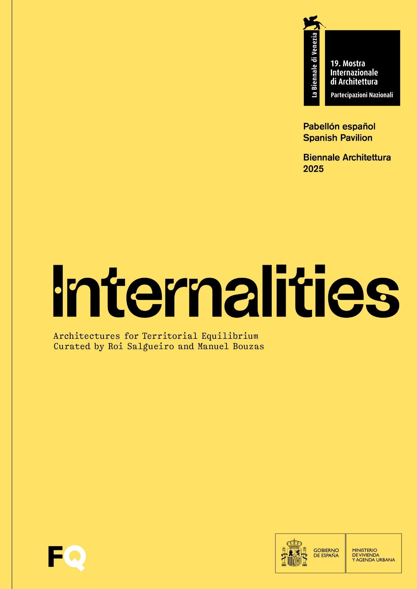 INTERNALITIES. 19ª BIENAL INTERNACIONAL DE ARQUITECTURA DE VENECIA (2025) "ARCHITECTURES FOR TERRITORIAL EQUILIBRIUM"