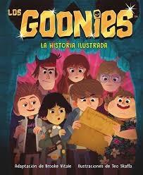 GOONIES, LOS "LA HISTORIA ILUSTRADA"