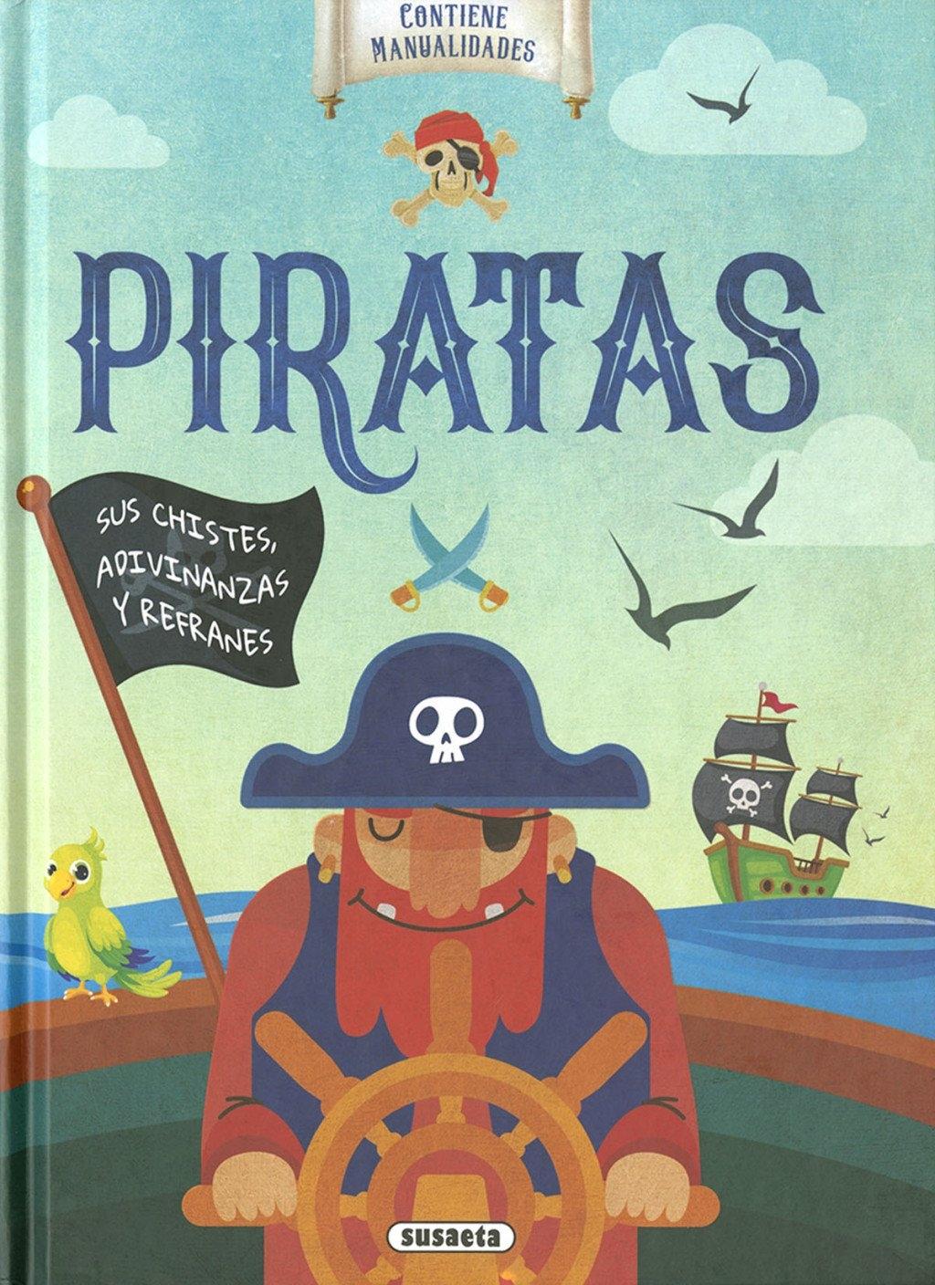 PIRATAS "SUS CHISTES, ADIVINANZAS Y REFRANES"