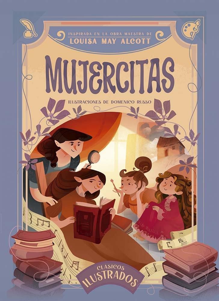 MUJERCITAS "INSPIRADA EN LA OBRA MAESTRA DE LOUISA MAY ALCOTT"