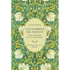NOMBRES DEL MUNDO, LOS "UNA HISTORIA DE LA ESCRITURA"