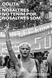 NOSALTRES NO TENIM POR, NOSALTRES SOM "PRIMERA MANIFESTACION LGTBI+. BARCELONA, 26 DE JUNIO DE 1977"