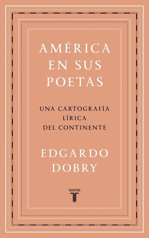 AMERICA EN SUS POETAS "UNA CARTOGRAFIA LIRICA DEL CONTINENTE"