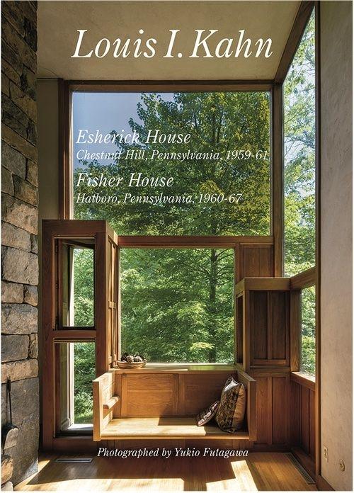 KAHN: ESHERICK HOUSE/ FISHER HOUSE LOUIS I. KAHN. RESIDENTIAL MASTERPIECES 33