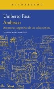 ARABESCO "AVENTURAS TANGERINAS DE UN COLECCIONISTA"