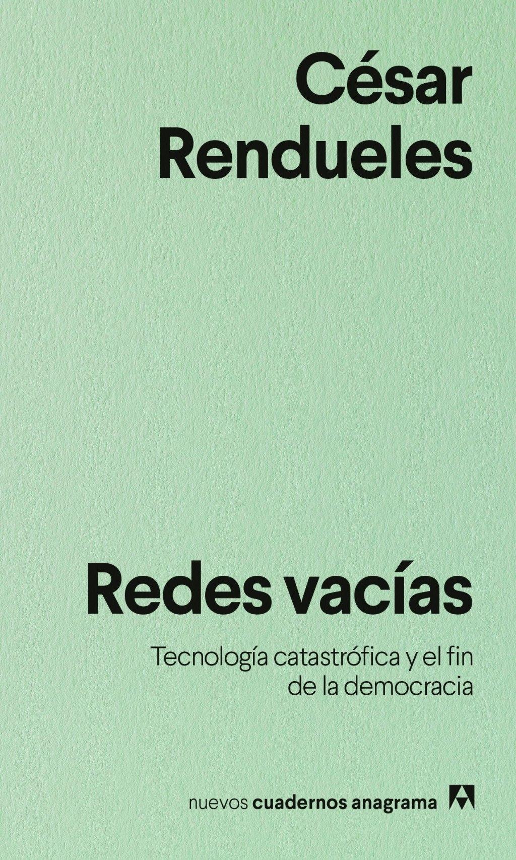REDES VACÍAS "TECNOLOGÍA CATASTRÓFICA Y EL FIN DE LA DEMOCRACIA"