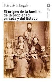 ORIGEN DE LA FAMILIA, DE LA PROPIEDAD PRIVADA Y DEL ESTADO, EL