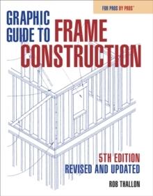 GRAPHIC GUIDE TO FRAME CONSTRUCTION.5 EDIT