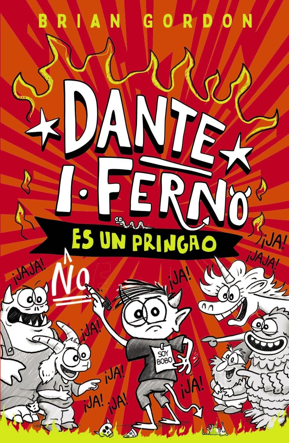 DANTE I. FERNO NO ES UN PRINGAO . "LIBRO 1"