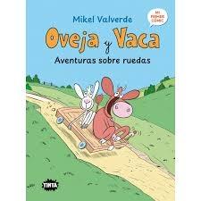 OVEJA Y VACA. AVENTURA SOBRE RUEDAS