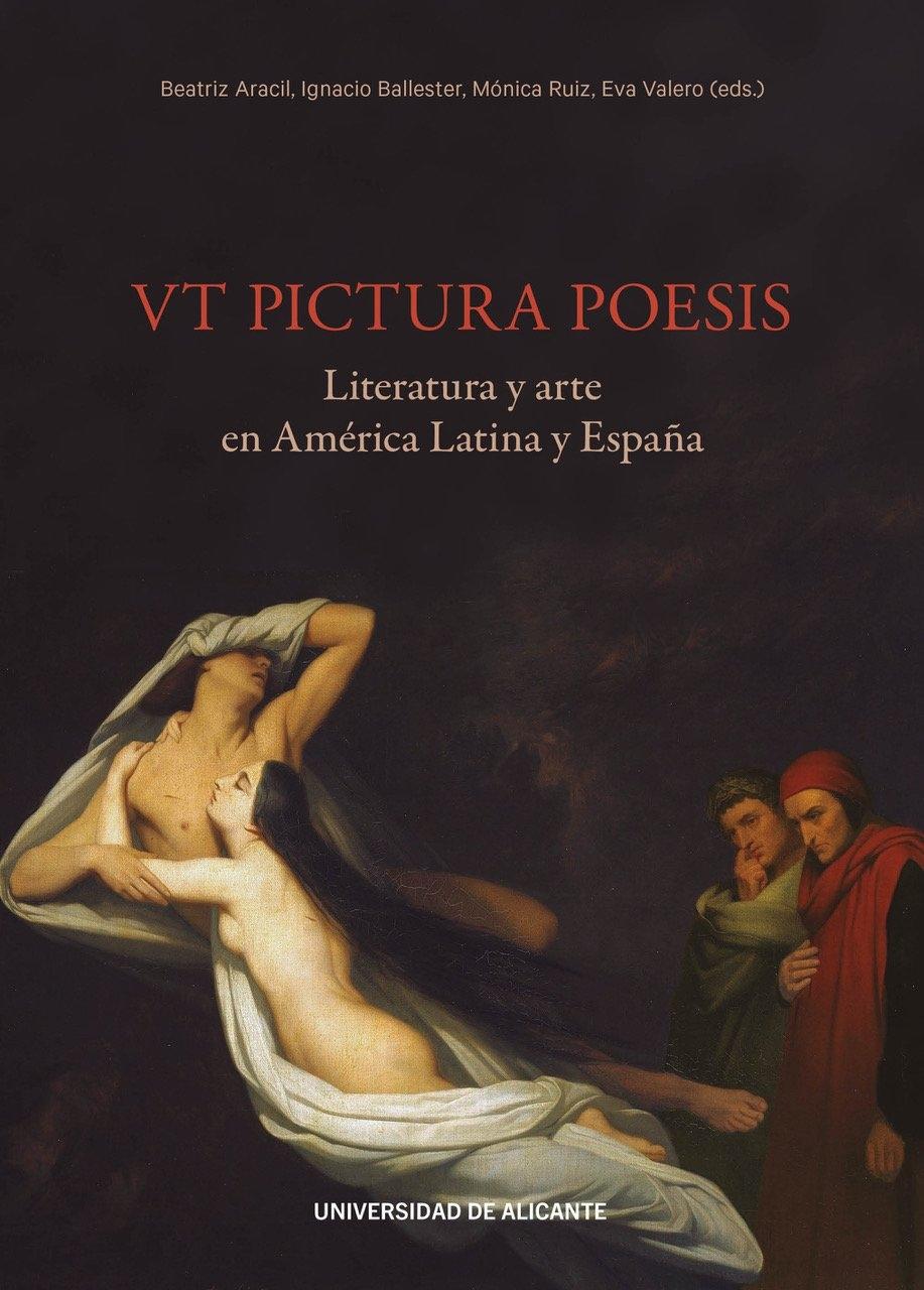VT PICTURA POIESIS "LITERATURA Y ARTE EN AMERICA LATINA Y ESPAÑA"