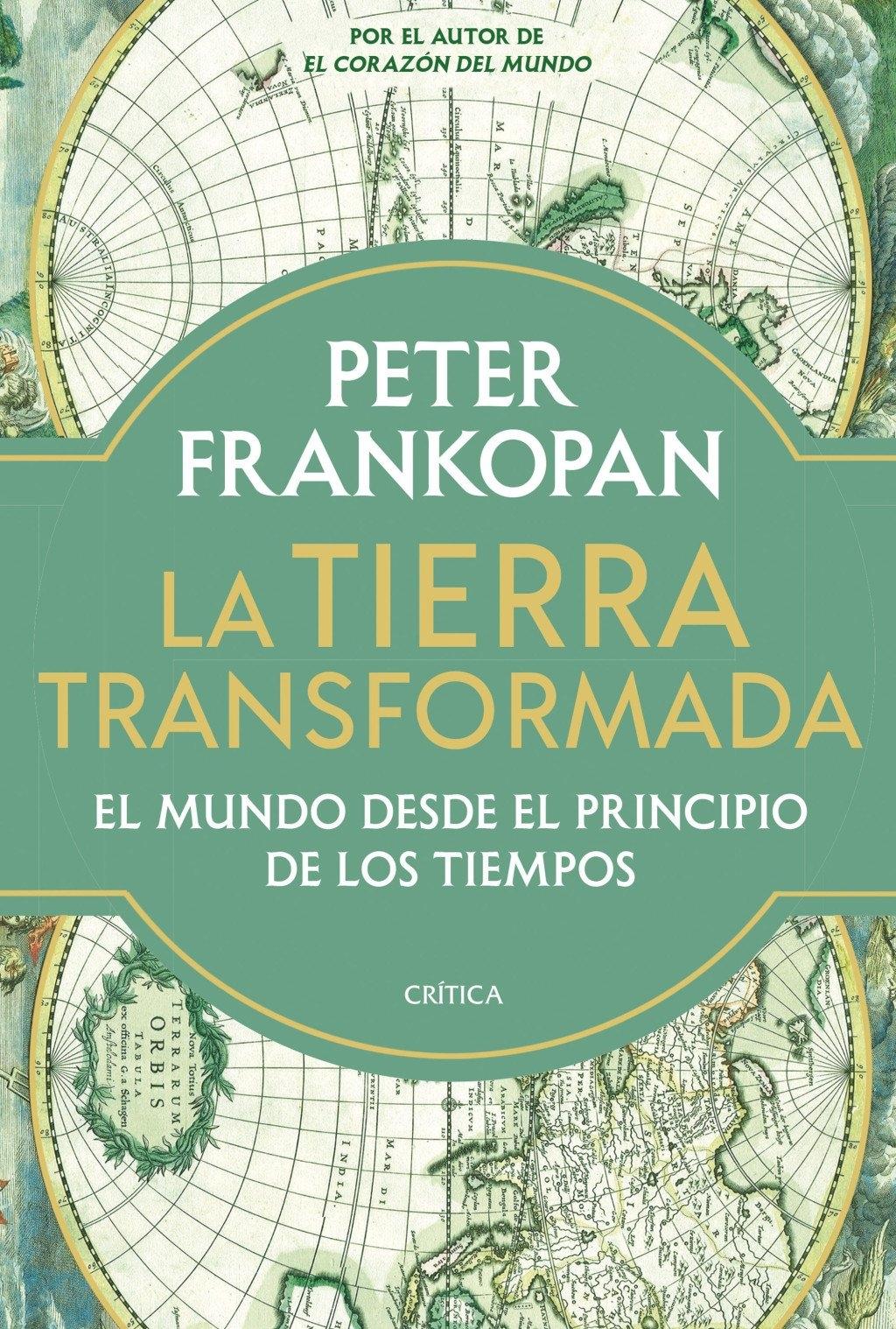 TIERRA TRANSFORMADA, LA "EL MUNDO DESDE EL PRINCIPIO DE LOS TIEMPOS"