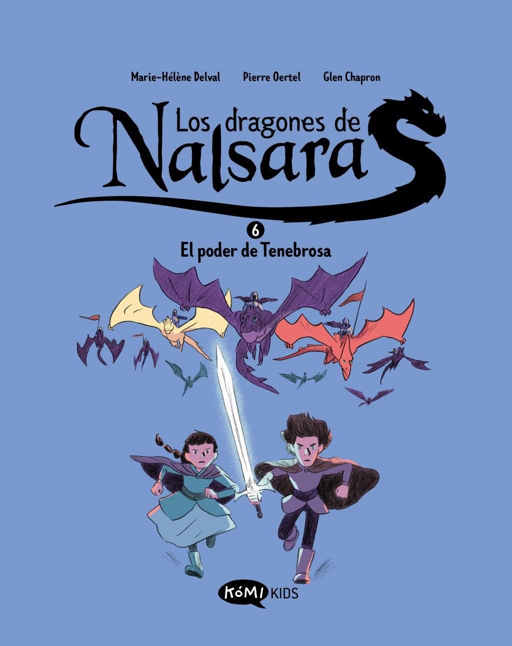 DRAGONES DE NALSARA, LOS. VOL. 6: EL PODER DE TENEBROSA