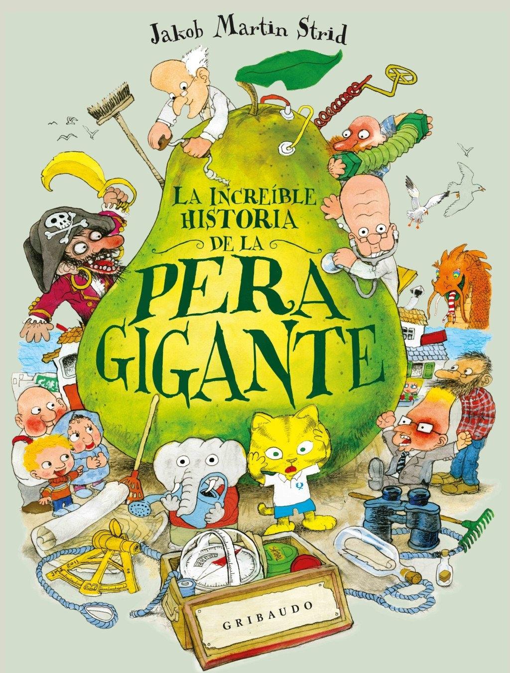 INCREIBLE HISTORIA DE LA PERA GIGANTE, LA