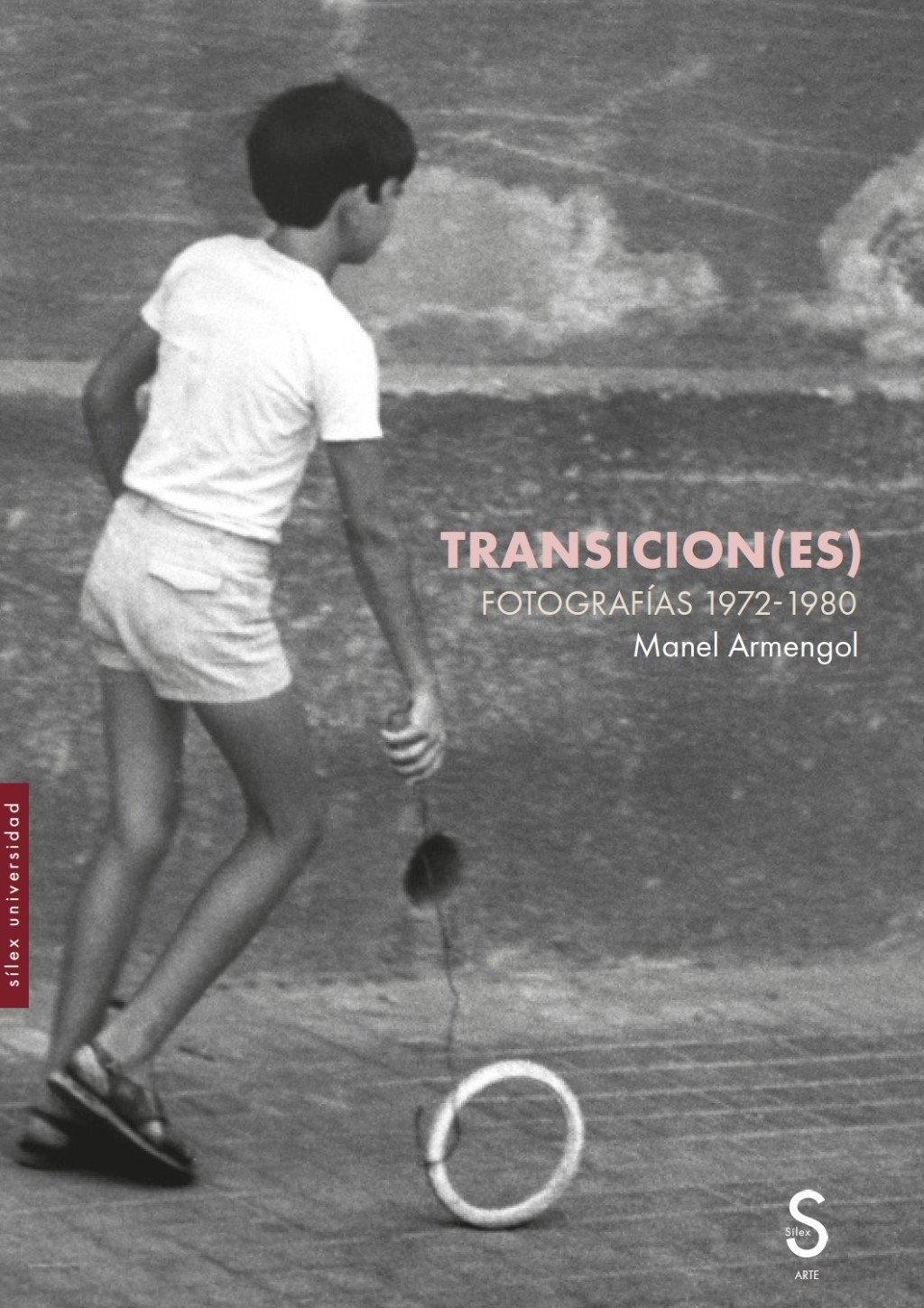 TRANSICION (ES) "FOTOGRAFÍAS 1972-1980"