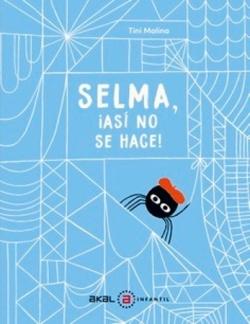 SELMA ¡ASÍ NO SE HACE!