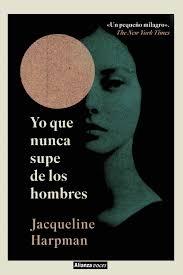 YO QUE NUNCA SUPE DE LOS HOMBRES