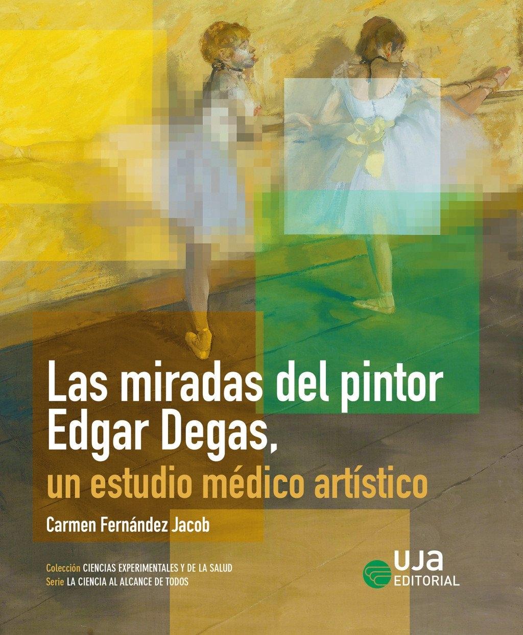 LAS MIRADAS DEL PINTOR EDGAR DEGAS,UN ESTUDIO MÉDICO ARTÍSTICO