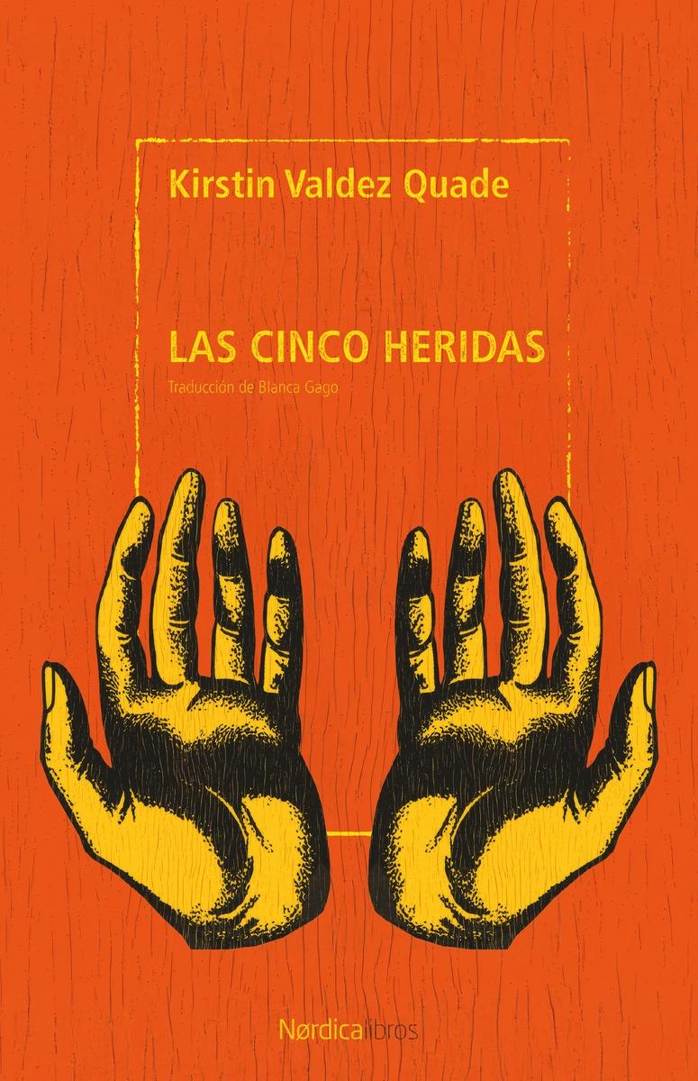 CINCO HERIDAS, LAS