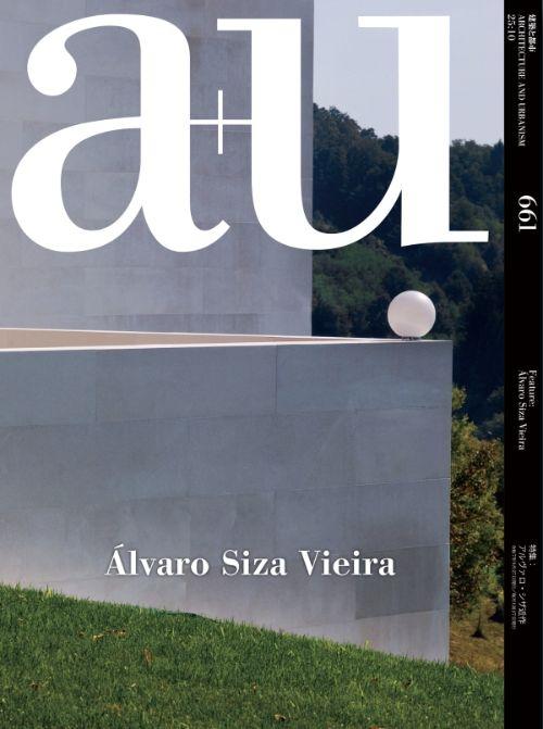 SIZA: A+U Nº 661 ALVARO SIZA VIEIRA
