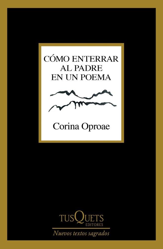 COMO ENTERRAR AL PADRE EN UN POEMA 