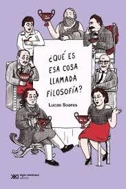 QUE ES ESA COSA LLAMADA FILOSOFIA "S"