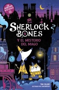 SHERLOCK BONES Y EL MISTERIO DEL MAGO