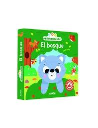 LIBRO DE SONIDO. 1, 2, 3, quién anda ahí. El bosque.