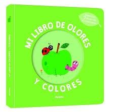 MI LIBRO DE OLORES Y COLORES "LA NATURALEZA. FROTA Y HUELE"