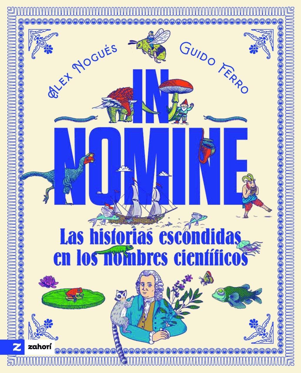 IN NOMINE "LAS HISTORIAS ESCONDIDAS EN LOS NOMBRES CIENTÍFICOS"