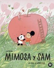 LA CASA DESAPARECIDA. "MIMOSA Y SAM"