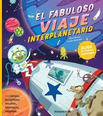FABULOSO VIAJE INTERPLANETARIO, EL. 