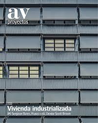 AV PROYECTOS Nº133. VIVIENDA INDUSTRIALIZADA. SERGIO BATES,HUSOS + ELII,DENISE SCOTT BROWN