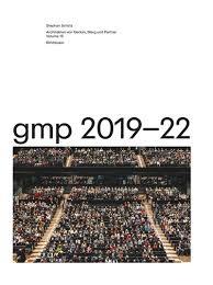 VON GERKAN, MARG AND PARTNERS: GMP ARCHITECTS 2019-22