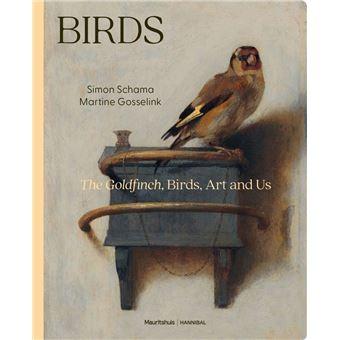 BIRDS "THE GOLDFINCH, BIRDS, ART AND US"