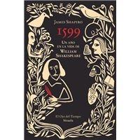 1599. UN AÑO EN LA VIDA DE WILLIAM SHAKESPEARE